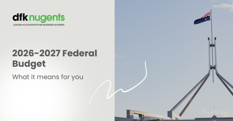 2026–27 Federal Budget: What It Means for You
